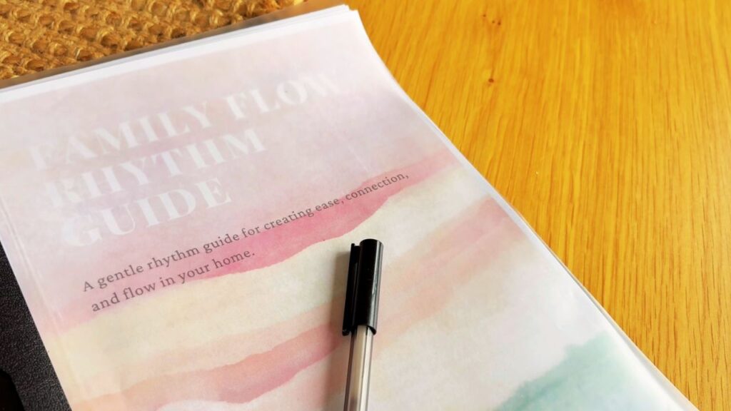 Family Flow Rhythm Guide on the table used for reflecting on morning rhythm with a toddler